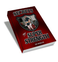 Secrets of Super Strength